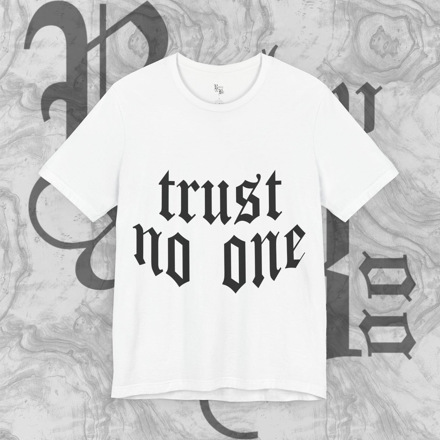 trust no one T-shirt