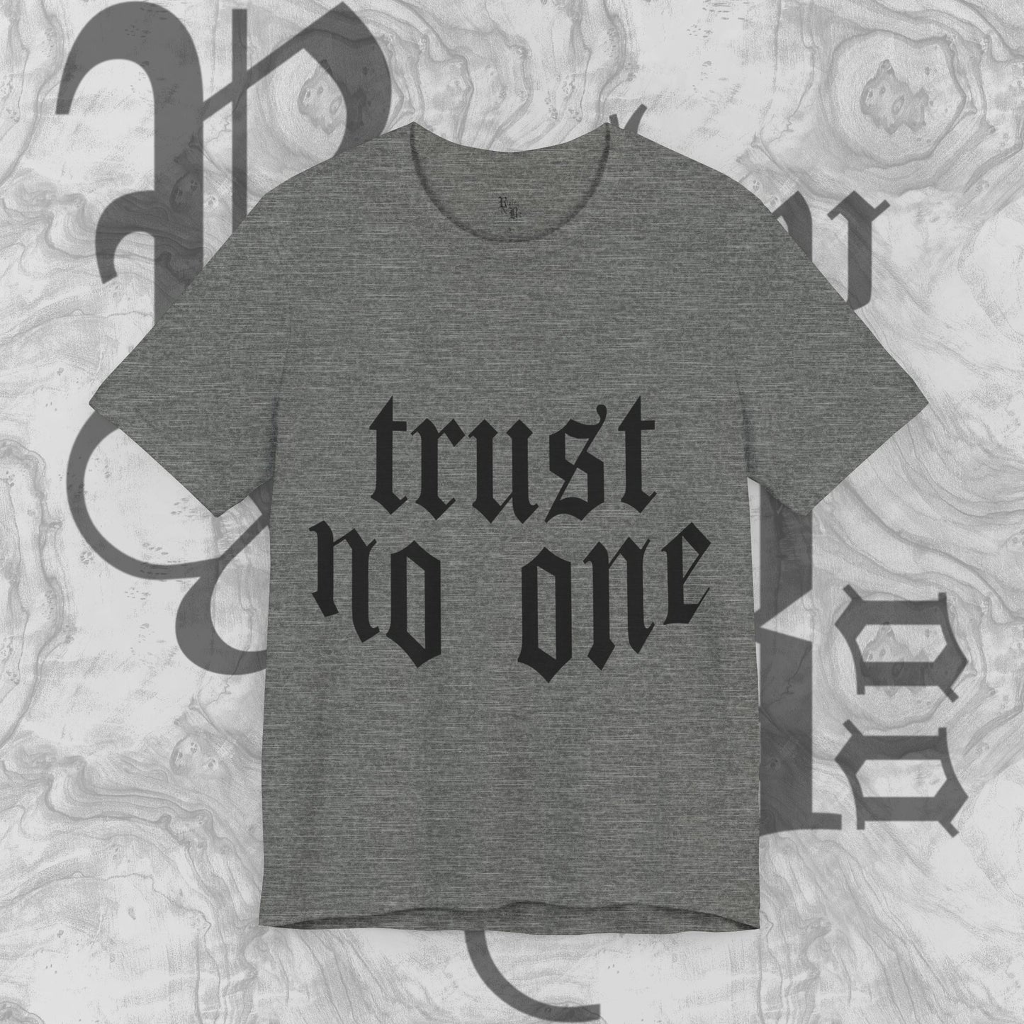 trust no one T-shirt