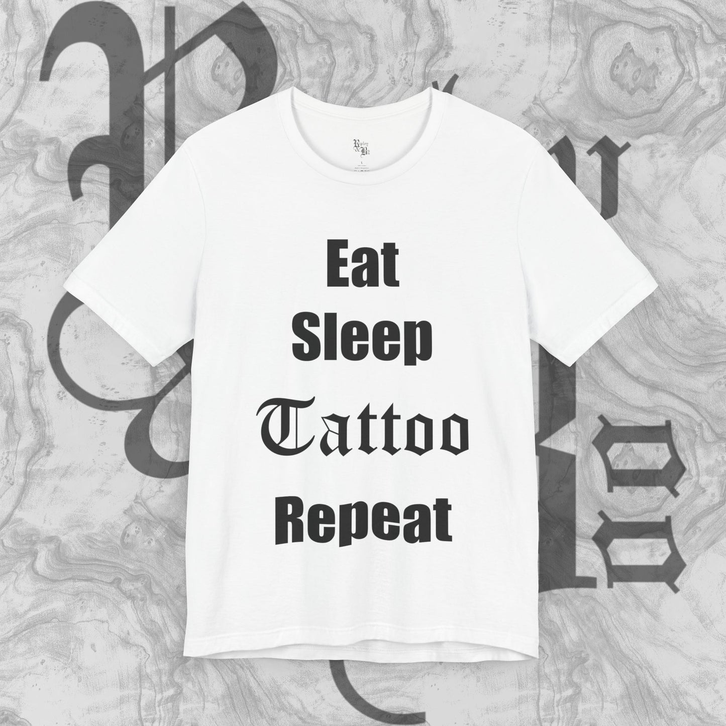 Eat Sleep Tattoo Repeat T-shirt